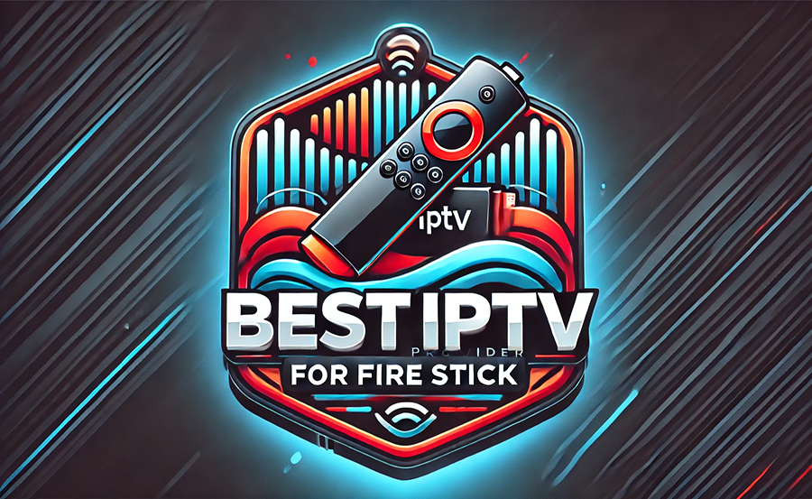 Cheap IPTV Provider for FireStick